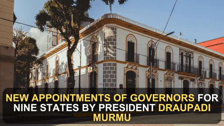 New Appointments of Governors for Nine States by President Draupadi Murmu