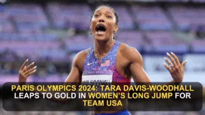 Paris Olympics 2024: Tara Davis-Woodhall Leaps to Gold in Women’s Long Jump for Team USA