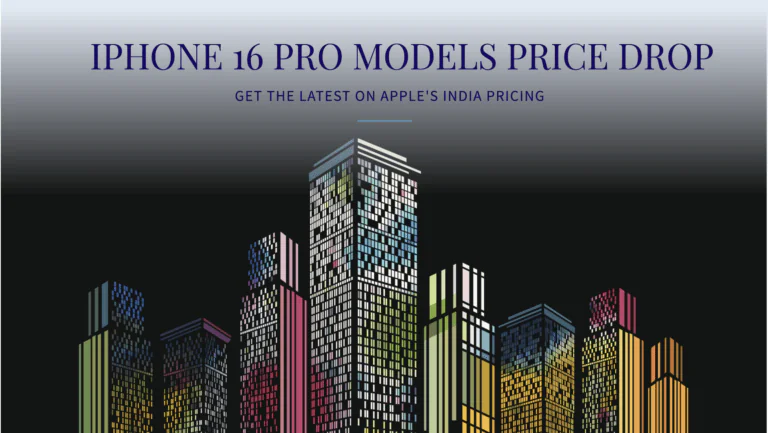 Apple iPhone 16 Pro Models See Price Drop in India: What You Must Know